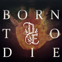 Born to Die