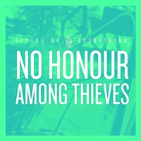 No Honour Among Thieves